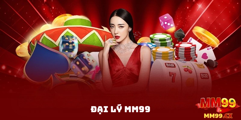 Đại lý MM99