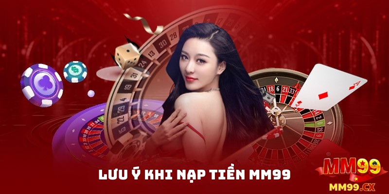 Những Điều Cần Lưu Ý Khi Gửi Tiền MM99